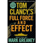 Tom Clancy's Full Force and Effect（米朝開戦）-Mark Greaney