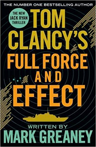 Tom Clancy's Full Force and Effect（米朝開戦）-Mark Greaney